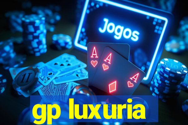 gp luxuria